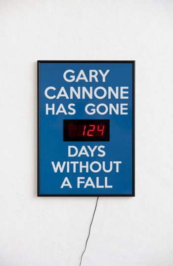 Gary Cannone Has Not Fallen; 2017; LED-embedded sign; 28 in. x 20 in. x 1½ in. Gary Cannone