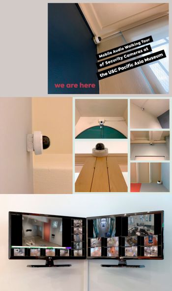 “We Are Here” Mobile Audio Walking Tour of Security Cameras at the USC Pacific Asia Museum (USC PAM), 2020, audio (64 min) and mixed media, dimensions variable Reanne Estrada